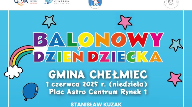 Balonowy Dzień Dziecka Chełmiec 2025