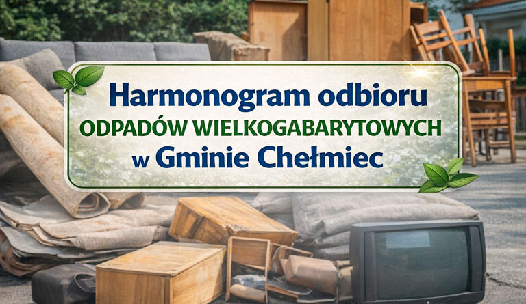Chełmiec odpady wielkogabarytowe, harmonogram odbioru odpadów Chełmiec