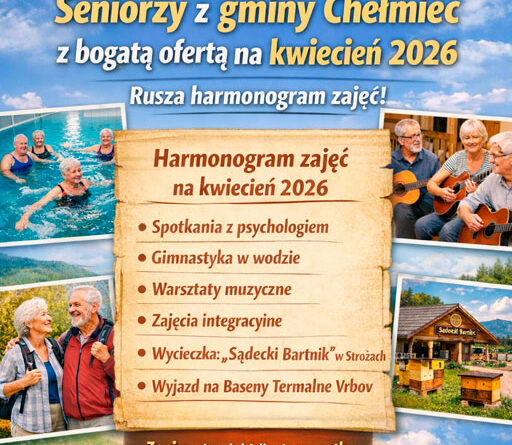 Seniorzy Chełmiec – harmonogram zajęć kwiecień 2026