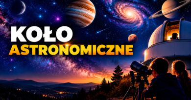 Koło Astronomiczne Chełmiec 2026 - rekrutacja na zajęcia dla dzieci i młodzieży