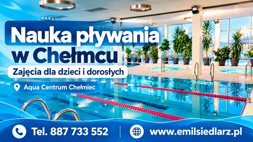 Nauka pływania w Chełmcu. Zajęcia dla dzieci i dorosłych w Aqua Centrum Chełmiec